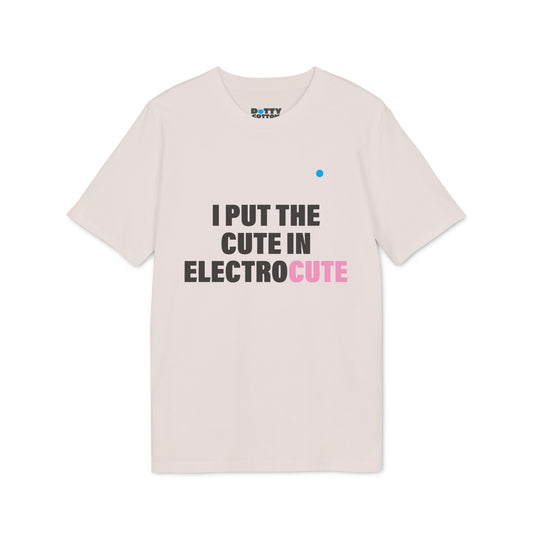 I put the CUTE in electroCUTE
