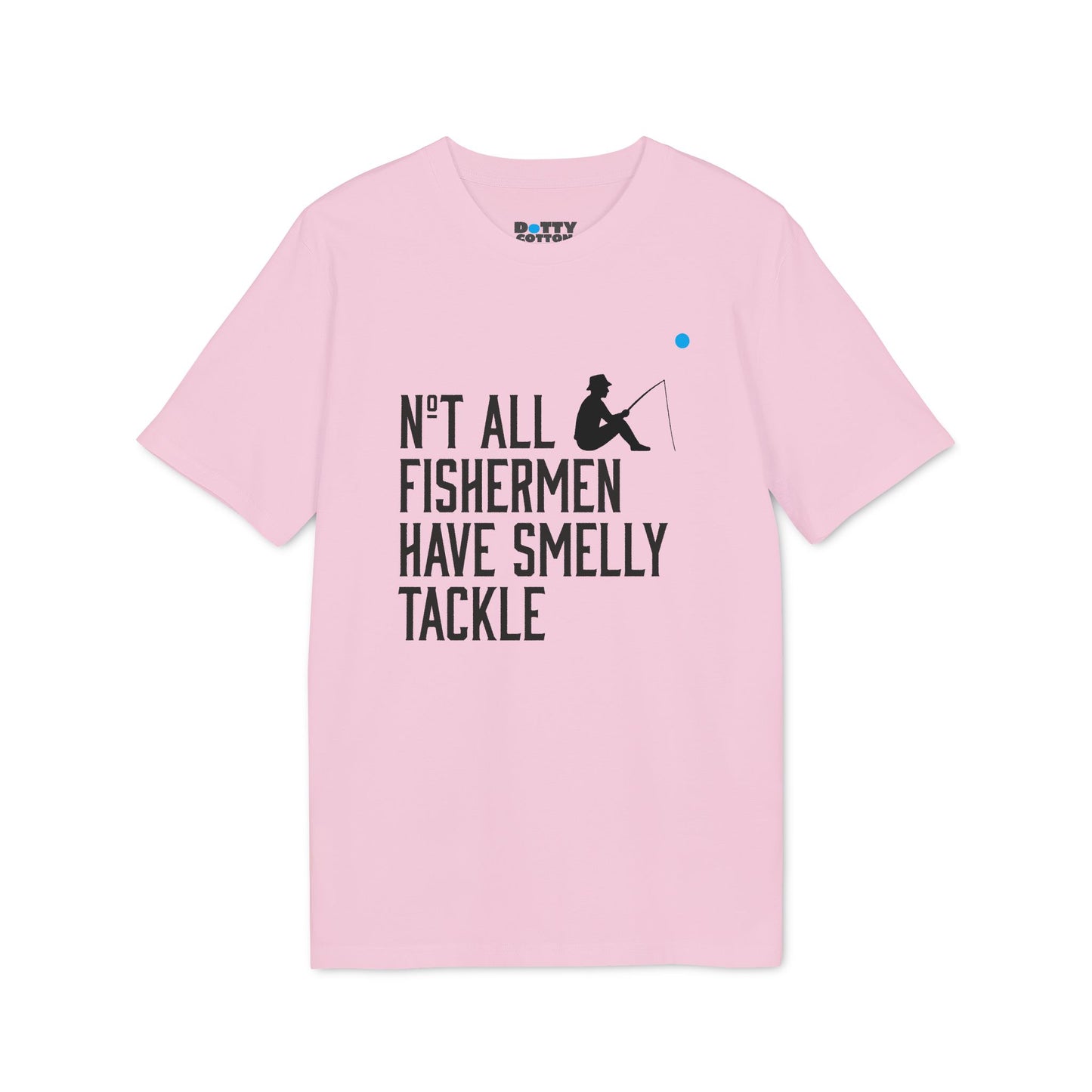 Not All Fishermen Have Smelly Tackle