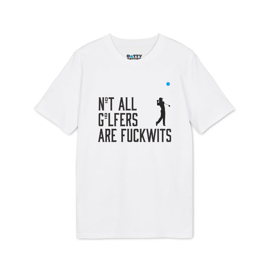 Not All Golfers Are Fuckwits