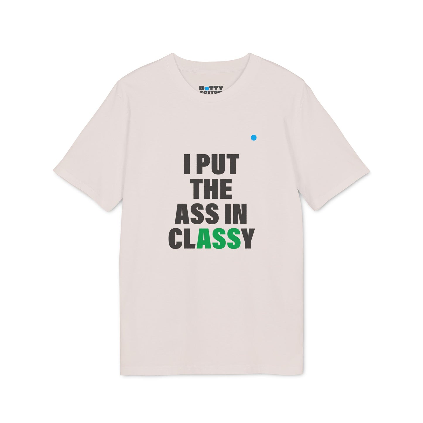 I put the ASS in clASSy