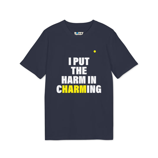 I put the HARM in cHARMing