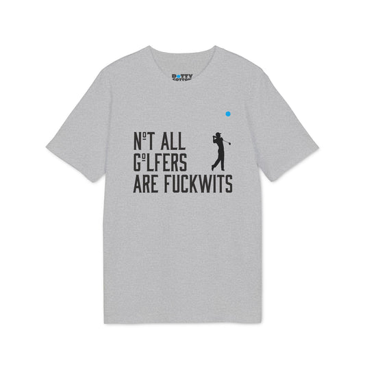 Not All Golfers Are Fuckwits
