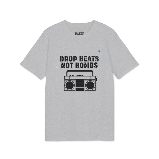 Drop Beats Not Bombs