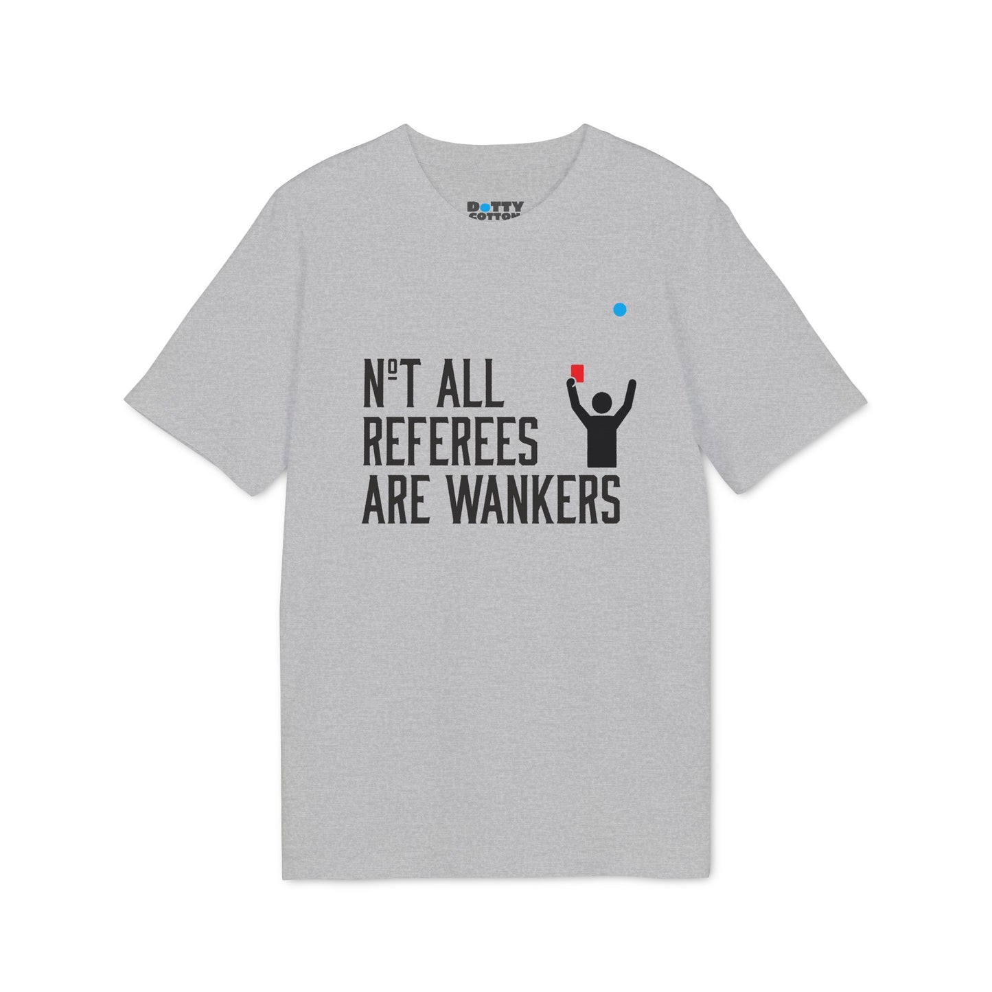 Not All Referees Are Wankers
